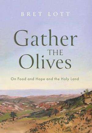 Gather the Olives