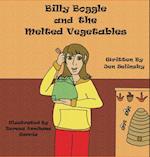 Billy Boggle and the Melted Vegetables 