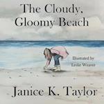 The Cloudy, Gloomy Beach 