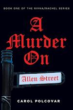 A Murder On Allen Street 