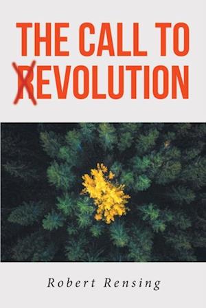 THE CALL TO (R)EVOLUTION