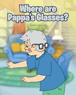 Where are Pappa's Glasses?