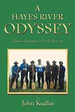 A HAYES RIVER ODYSSEY 