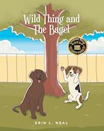 Wild Thing and The Bagel