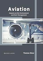 Aviation: Impacts on the Environment and their Management 