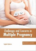 Challenges and Concerns in Multiple Pregnancy 