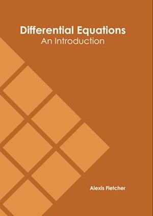 Differential Equations: An Introduction