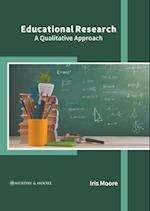 Educational Research: A Qualitative Approach 