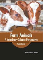 Farm Animals: A Veterinary Science Perspective 