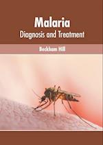 Malaria: Diagnosis and Treatment 