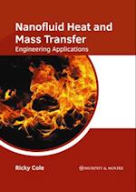 Nanofluid Heat and Mass Transfer