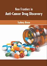 New Frontiers in Anti-Cancer Drug Discovery 