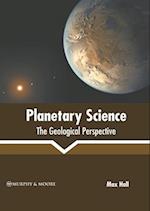 Planetary Science: The Geological Perspective 