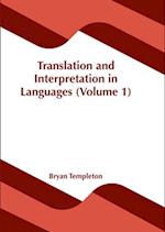 Translation and Interpretation in Languages (Volume 1)