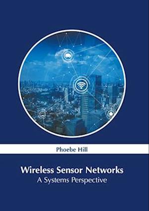 Wireless Sensor Networks