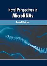 Novel Perspectives in Micrornas