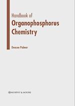 Handbook of Organophosphorus Chemistry