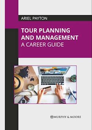 Tour Planning and Management