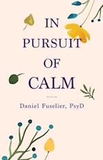 In Pursuit of Calm 