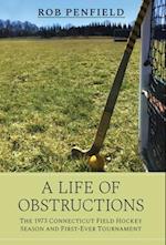 A Life of Obstructions 