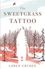 The Sweetgrass Tattoo 