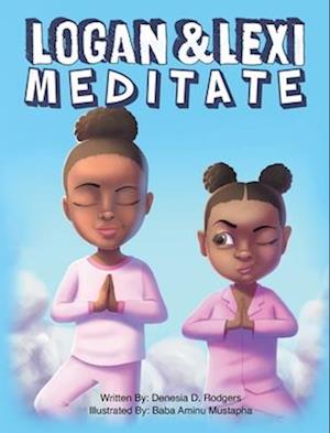 Logan and Lexi Meditate