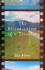 The Miseducation of a Traveler 