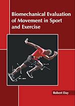 Biomechanical Evaluation of Movement in Sport and Exercise