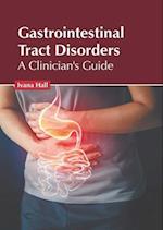 Gastrointestinal Tract Disorders: A Clinician's Guide 