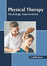 Physical Therapy: Neurologic Interventions 