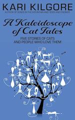 A Kaleidoscope of Cat Tales