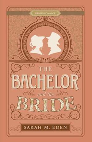 The Bachelor and the Bride