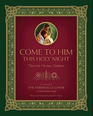 Come to Him This Holy Night