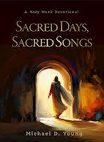 Sacred Days, Sacred Songs