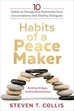 Habits of a Peacemaker