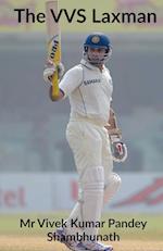 The VVS Laxman 