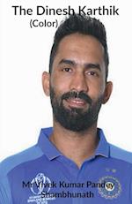 The Dinesh Karthik (Color) 