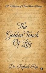 The Golden Touch of Life: A Collection of Free-Verse Poetry 