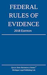 Federal Rules of Evidence; 2018 Edition