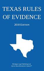Texas Rules of Evidence; 2018 Edition