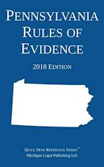 Pennsylvania Rules of Evidence; 2018 Edition