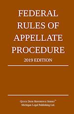 Federal Rules of Appellate Procedure; 2019 Edition