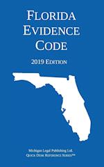Florida Evidence Code; 2019 Edition