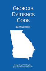 Georgia Evidence Code; 2019 Edition