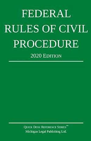 Federal Rules of Civil Procedure; 2020 Edition