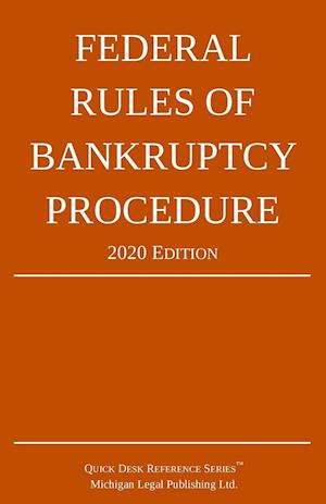 Federal Rules of Bankruptcy Procedure; 2020 Edition