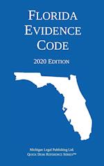 Florida Evidence Code; 2020 Edition 