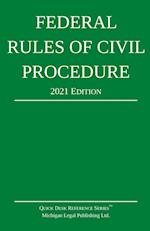 Federal Rules of Civil Procedure; 2021 Edition: With Statutory Supplement 