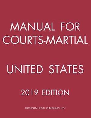 Manual for Courts-Martial United States (2019 Edition)