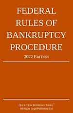 Federal Rules of Bankruptcy Procedure; 2022 Edition